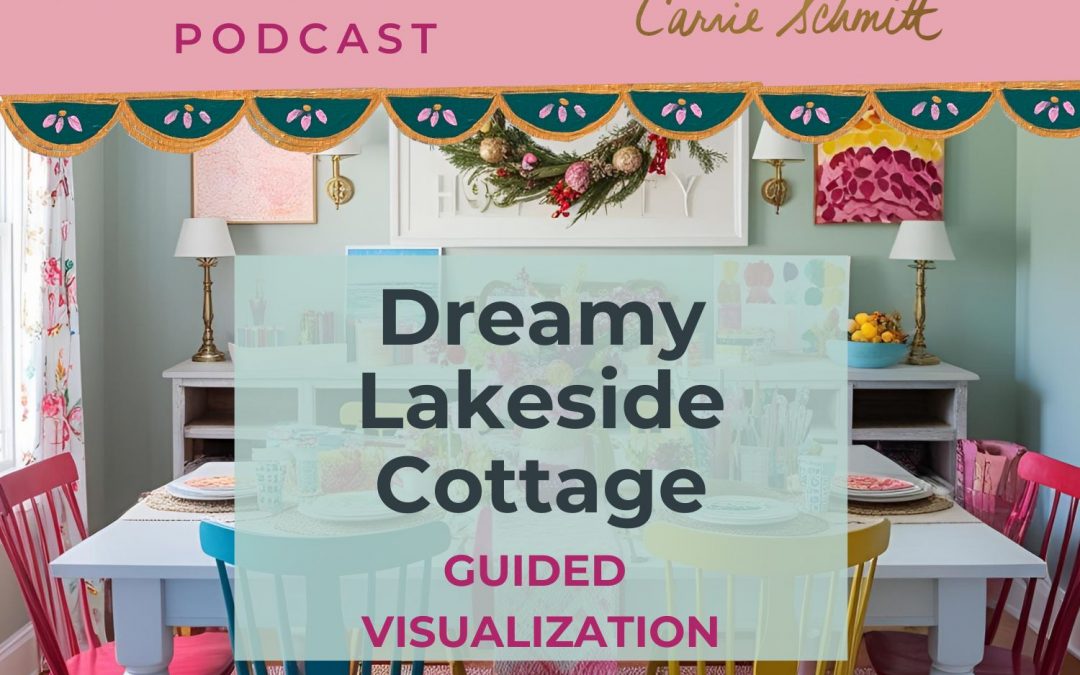 Guided Visualization: Dreamy Lakeside Cottage